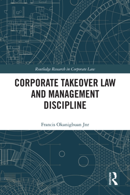 Corporate Takeover Law and Management Discipline, EPUB eBook