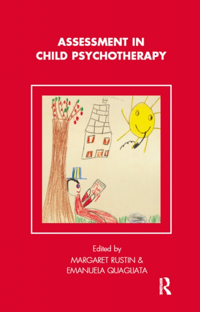 Assessment in Child Psychotherapy, PDF eBook