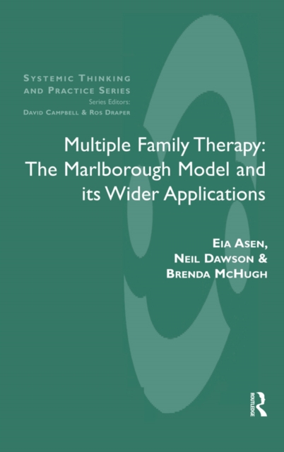 Multiple Family Therapy : The Marlborough Model and Its Wider Applications, EPUB eBook