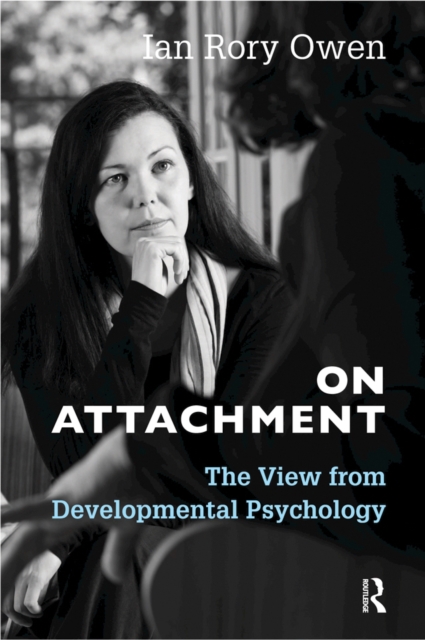 On Attachment : The View from Developmental Psychology, EPUB eBook