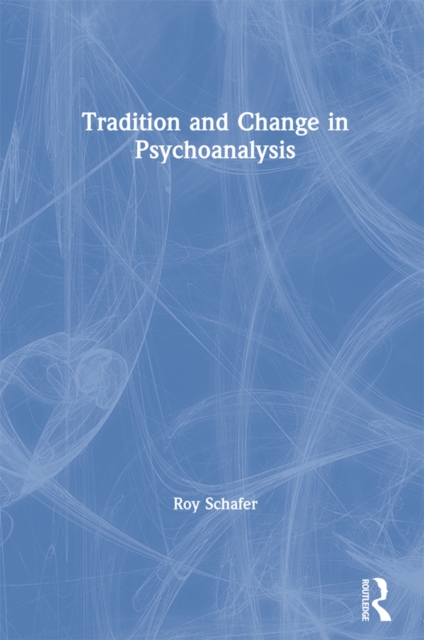 Tradition and Change in Psychoanalysis, EPUB eBook