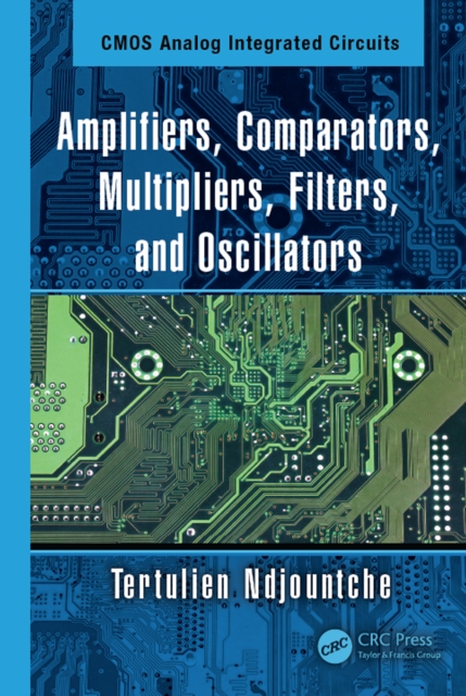 Amplifiers, Comparators, Multipliers, Filters, and Oscillators, EPUB eBook