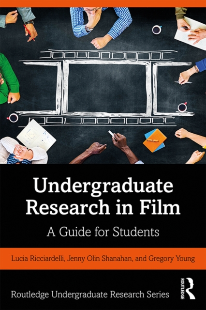 Undergraduate Research in Film : A Guide for Students, EPUB eBook