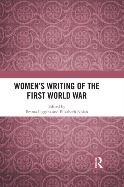 Women's Writing of the First World War, PDF eBook