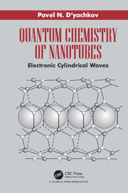 Quantum Chemistry of Nanotubes : Electronic Cylindrical Waves, EPUB eBook