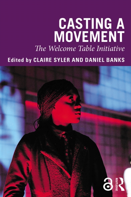 Casting a Movement : The Welcome Table Initiative, PDF eBook
