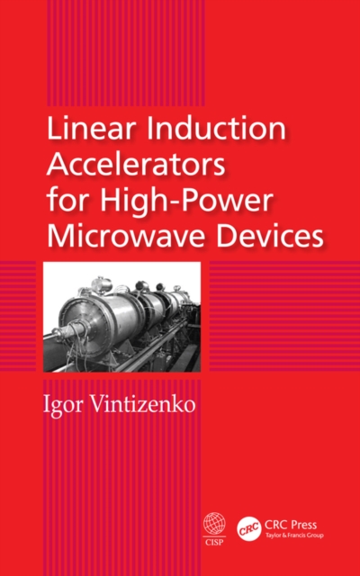 Linear Induction Accelerators for High-Power Microwave Devices, EPUB eBook