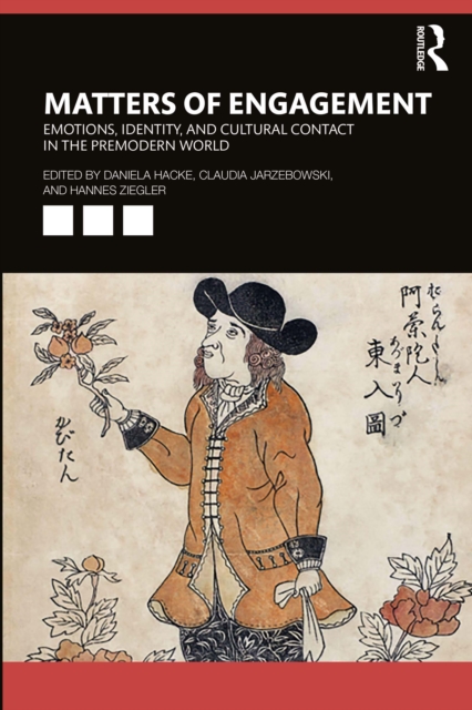 Matters of Engagement : Emotions, Identity, and Cultural Contact in the Premodern World, EPUB eBook