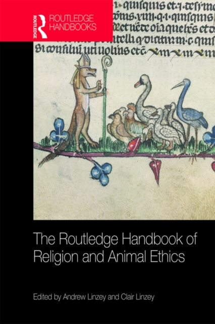 The Routledge Handbook of Religion and Animal Ethics, PDF eBook