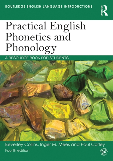 Practical English Phonetics and Phonology : A Resource Book for Students, PDF eBook