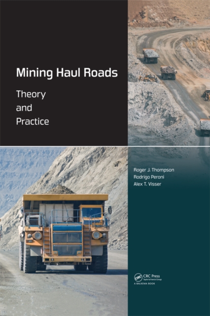 Mining Haul Roads : Theory and Practice, PDF eBook