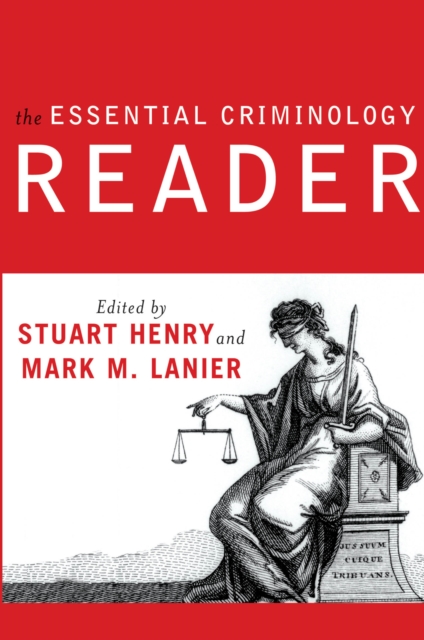 The Essential Criminology Reader, PDF eBook