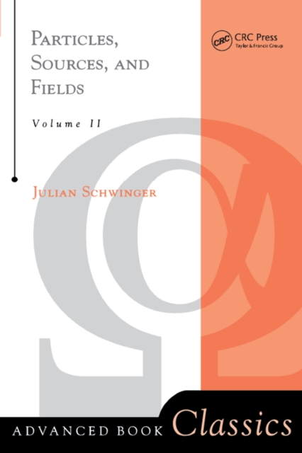 Particles, Sources, And Fields, Volume 2, EPUB eBook