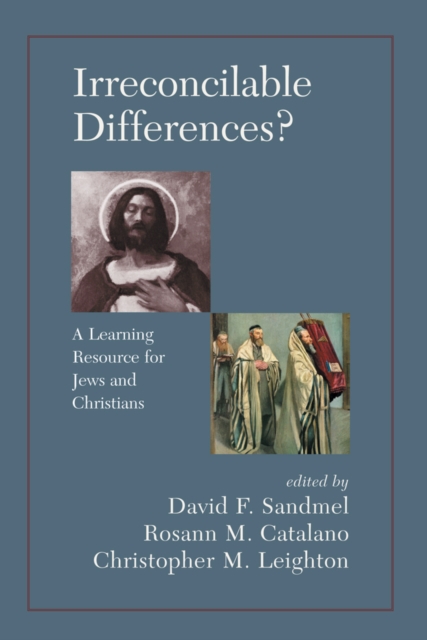 Irreconcilable Differences? A Learning Resource For Jews And Christians, EPUB eBook