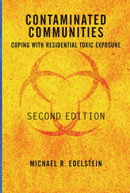Contaminated Communities : Coping With Residential Toxic Exposure, Second Edition, EPUB eBook