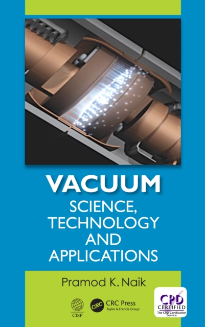 Vacuum : Science, Technology and Applications, PDF eBook