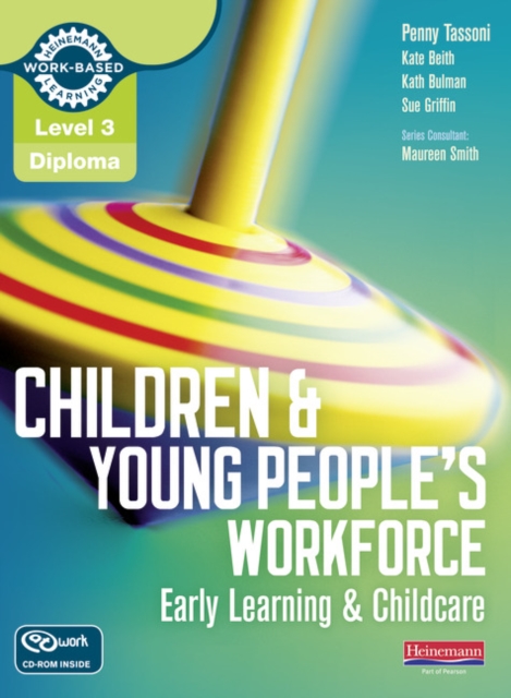 Level 3 Diploma Children and Young People's Workforce (Early Learning and Childcare) Candidate Handbook, Mixed media product Book