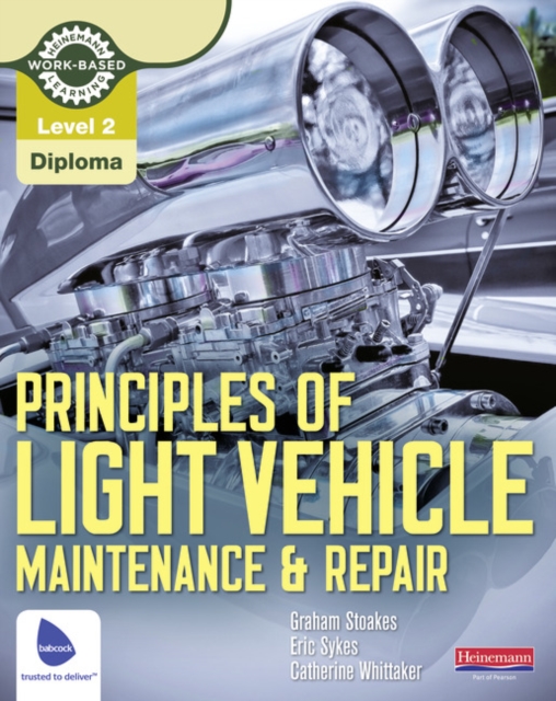 Level 2 Principles of Light Vehicle Maintenance and Repair Candidate Handbook, Paperback / softback Book