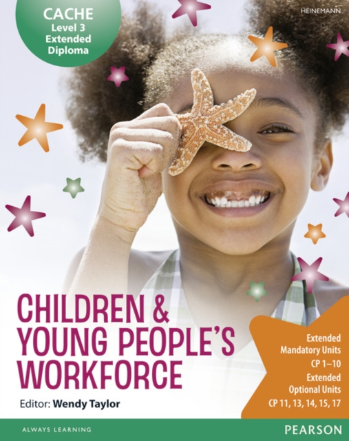 CACHE Level 3 Extended Diploma for the Children & Young People's Workforce Student Book, Paperback / softback Book