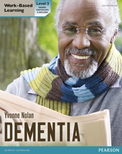 Health and Social Care: Dementia Level 3 Candidate Handbook (QCF), Paperback / softback Book