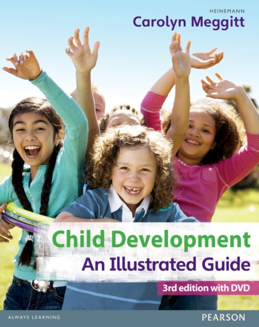 Child Development, An Illustrated Guide 3rd edition with DVD : Birth to 19 years, Mixed media product Book