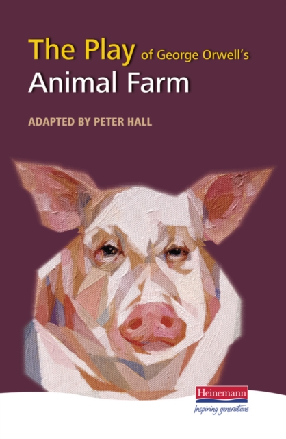 The Play of Animal Farm, Hardback Book