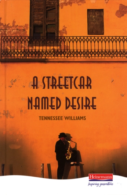 A Streetcar Named Desire, Hardback Book