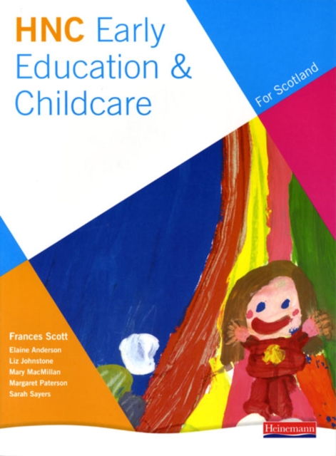 HNC Early Education and Childcare (for Scotland), Paperback / softback Book