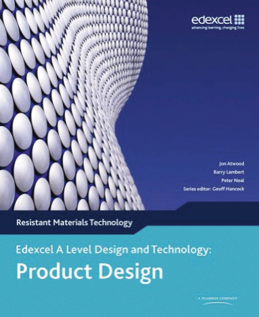 A Level Design and Technology for Edexcel: Product Design: Resistant Materials, Paperback / softback Book