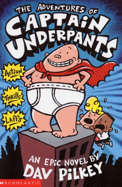 The Advenures of Captain Underpants, Paperback / softback Book