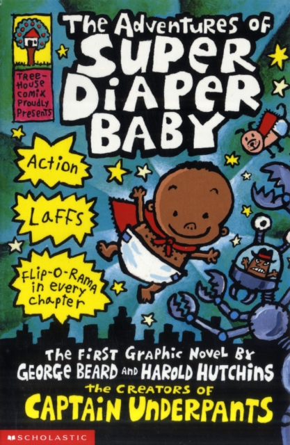 The Adventures of Super Diaper Baby, Paperback / softback Book