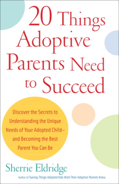 20 Things Adoptive Parents Need to Succeed, EPUB eBook