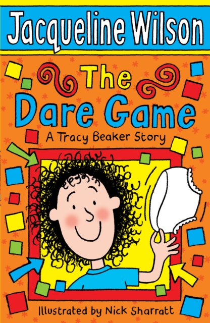 The Dare Game : A Tracy Beaker Story, Paperback / softback Book