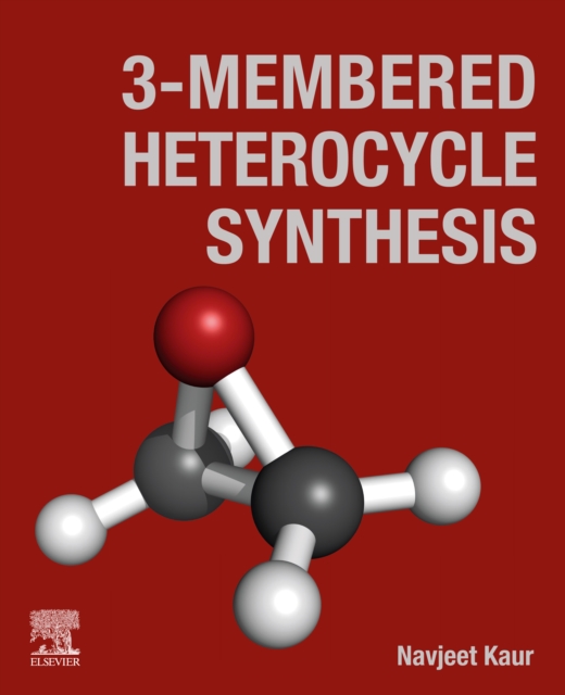 3-Membered Heterocycle Synthesis, EPUB eBook