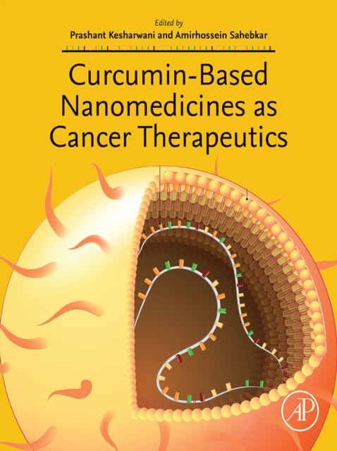 Curcumin-Based Nanomedicines as Cancer Therapeutics, EPUB eBook