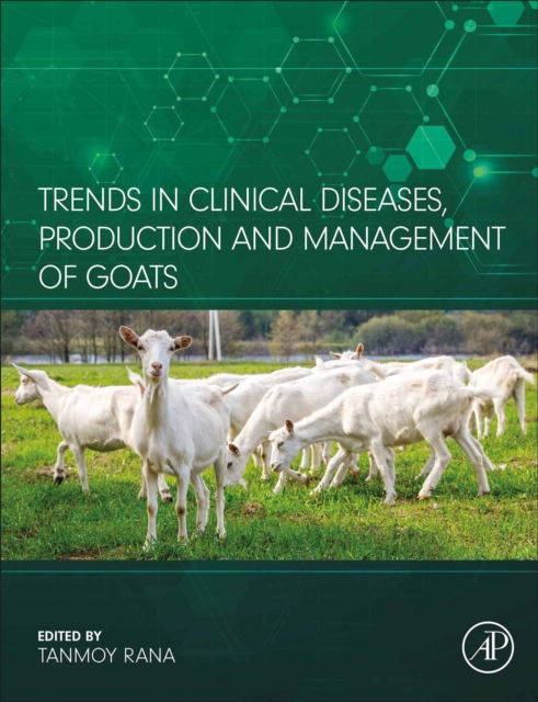 Trends in Clinical Diseases, Production and Management of Goats, EPUB eBook