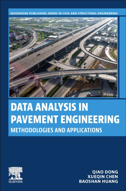 Data Analysis in Pavement Engineering : Methodologies and Applications, Paperback / softback Book