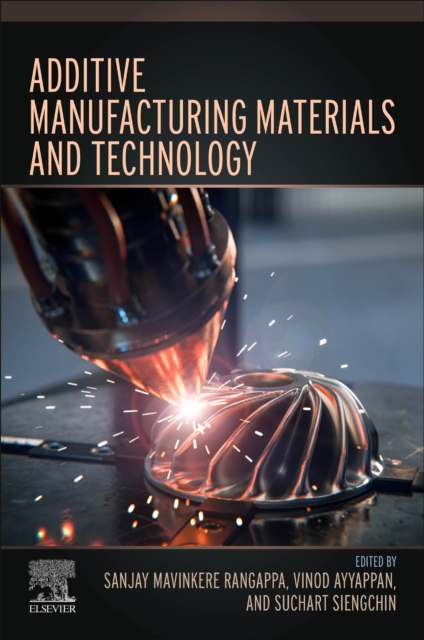 Additive Manufacturing Materials and Technology, Paperback / softback Book