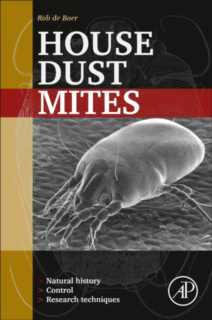 House Dust Mites : Natural History, Control and Research Techniques, Paperback / softback Book