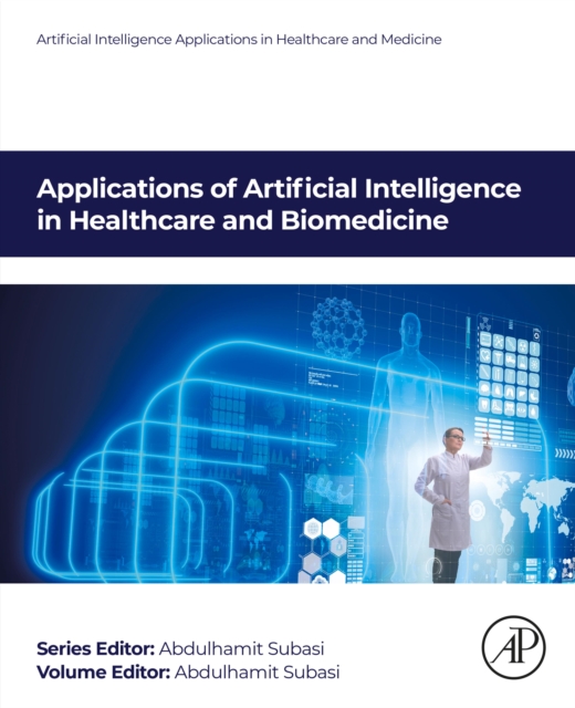 Applications of Artificial Intelligence in Healthcare and Biomedicine, EPUB eBook