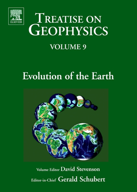 Treatise on Geophysics, Volume 9 : Evolution of the Earth, PDF eBook