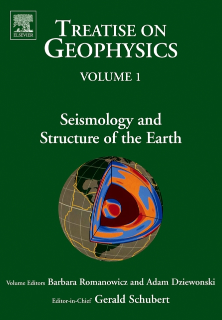 Seismology and Structure of the Earth : Treatise on Geophysics, PDF eBook