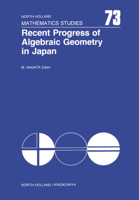 Recent Progress of Algebraic Geometry in Japan, PDF eBook