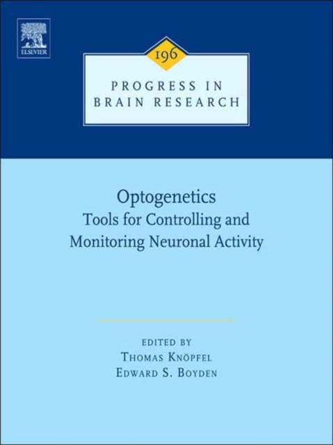 Optogenetics : Tools for Controlling and Monitoring Neuronal Activity, EPUB eBook