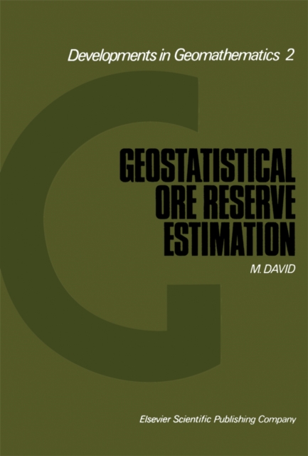 Geostatistical Ore Reserve Estimation, PDF eBook