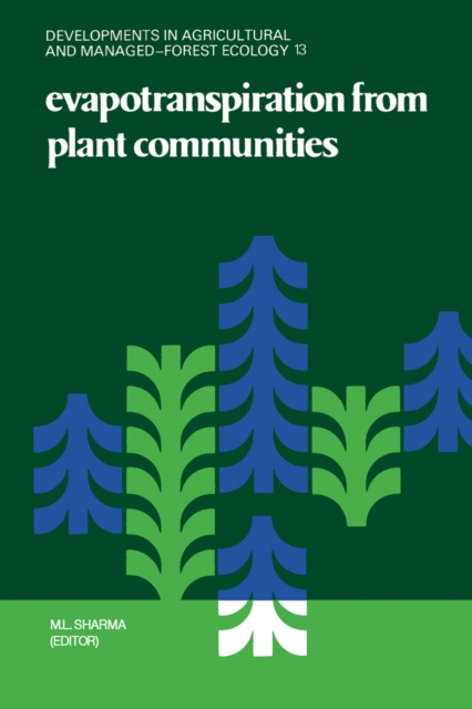 Evapotranspiration from Plant Communities, PDF eBook