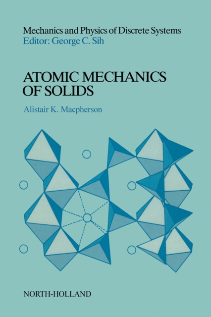 Atomic Mechanics of Solids, PDF eBook