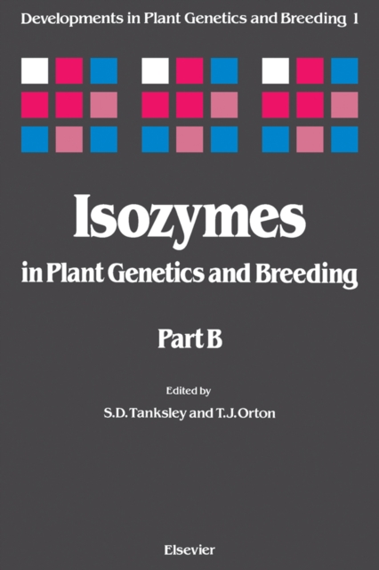 Isozymes in Plant Genetics and Breeding, PDF eBook