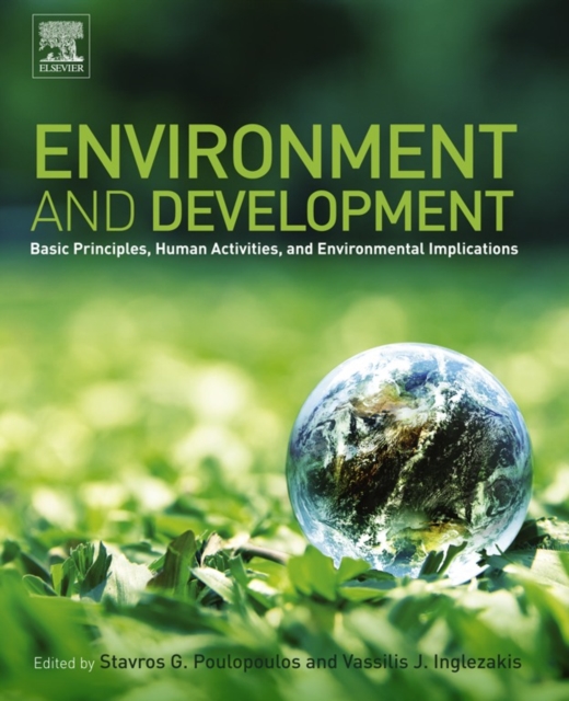 Environment and Development : Basic Principles, Human Activities, and Environmental Implications, EPUB eBook