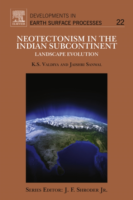 Neotectonism in the Indian Subcontinent : Landscape Evolution, EPUB eBook